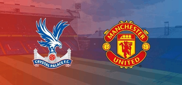 Soi kèo bóng đá trận Crystal Palace vs Man Utd, 17/7/2020 – Ngoại hạng Anh