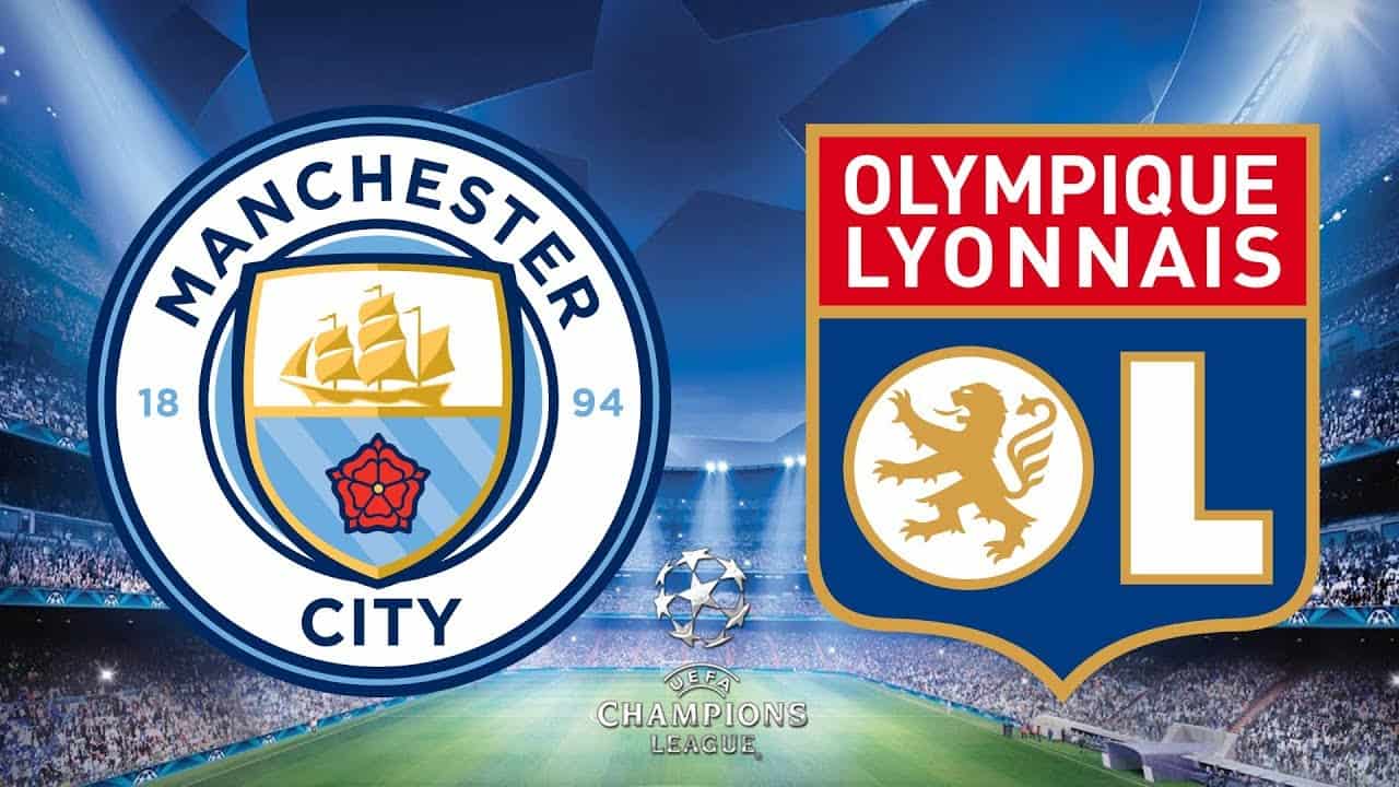 Soi kèo bóng đá trận Manchester City vs Olympique Lyonnais, 16/08/2020 – Cúp C1 Châu Âu