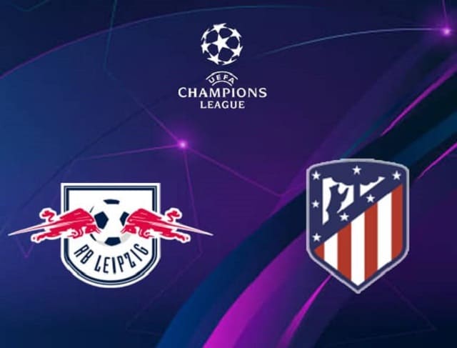 Soi kèo bóng đá trận RB Leipzig vs Atletico Madrid, 14/08/2020 – Cúp C1 Châu Âu