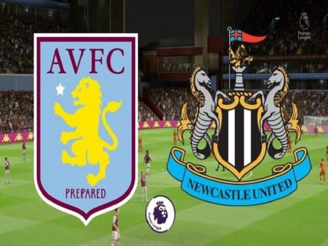 Soi kèo nhà cái bóng đá trận Aston Villa vs Newcastle