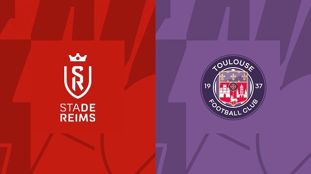 soi keo bong da tran reims vs toulouse, 26/02/2023 – vdqg phap [ligue 1]