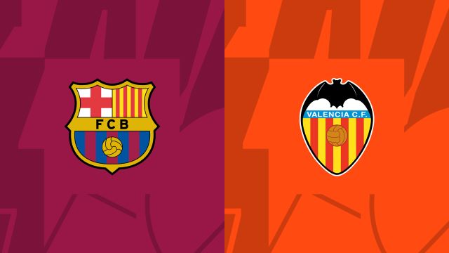 Soi kèo bóng đá trận Barcelona vs Valencia, 05/03/2023 – VĐQG Tây Ban Nha