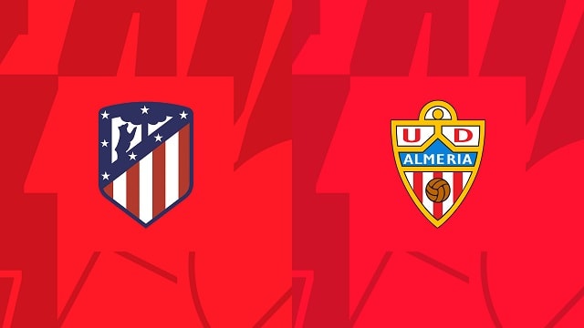 Soi kèo bóng đá trận Atl. Madrid vs Almeria, 16/04/2023 – Giải VĐQG Tây Ban Nha