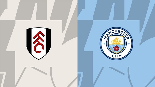 Soi kèo bóng đá trận Fulham vs Man City, 30/04/2023 – Ngoại Hạng Anh