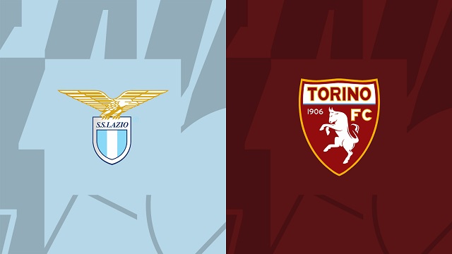 Soi kèo bóng đá trận Lazio vs Torino, 22/04/2023 – VĐQG Ý [Serie A]