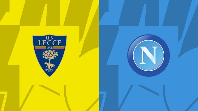 Soi kèo bóng đá trận Lecce vs Napoli, 08/04/2023 – VĐQG Ý [Serie A]