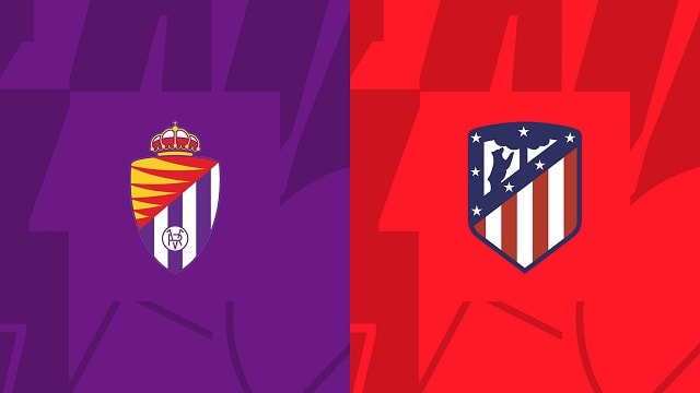 Soi kèo bóng đá trận Valladolid vs Atl. Madrid, 01/05/2023 – Giải VĐQG Tây Ban Nha