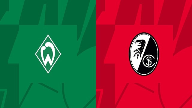 Soi kèo bóng đá trận Werder Bremen vs Freiburg, 16/04/2023 – Giải VĐQG Đức