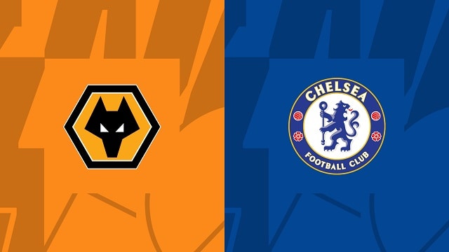 Soi kèo bóng đá trận Wolves vs Chelsea, 08/04/2023 – Ngoại Hạng Anh