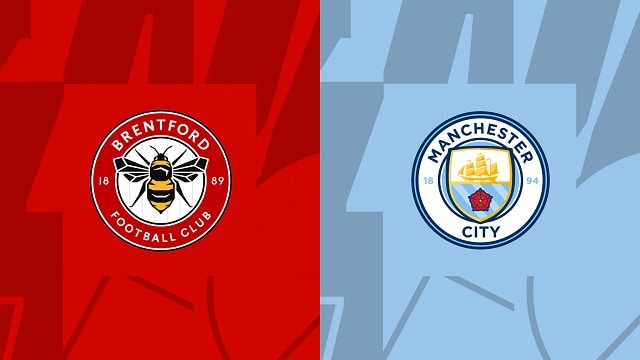 Soi kèo bóng đá trận Brentford vs Manchester City, 28/05/2023 – Ngoại Hạng Anh