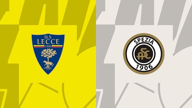 Soi kèo bóng đá trận Lecce vs Spezia, 21/05/2023 – VĐQG Ý [Serie A]