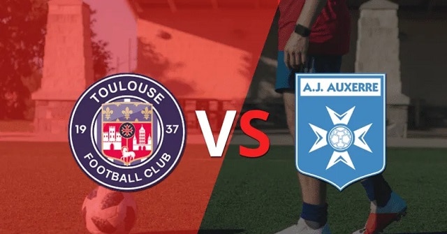 Soi kèo bóng đá trận Toulouse vs Auxerre, 28/05/2023 – VĐQG Pháp [Ligue 1]